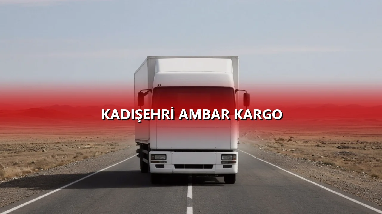 Kadışehri Ambar Kargo