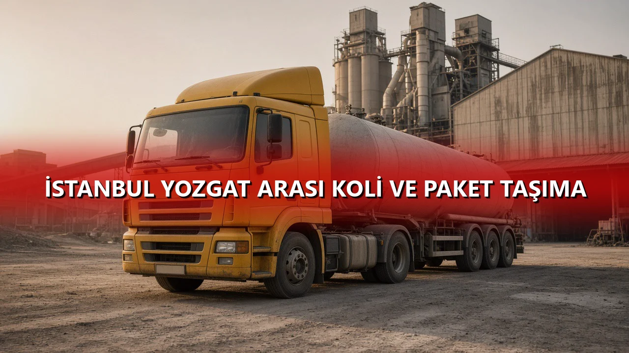 İstanbul Yozgat Arası Koli ve Paket Taşıma